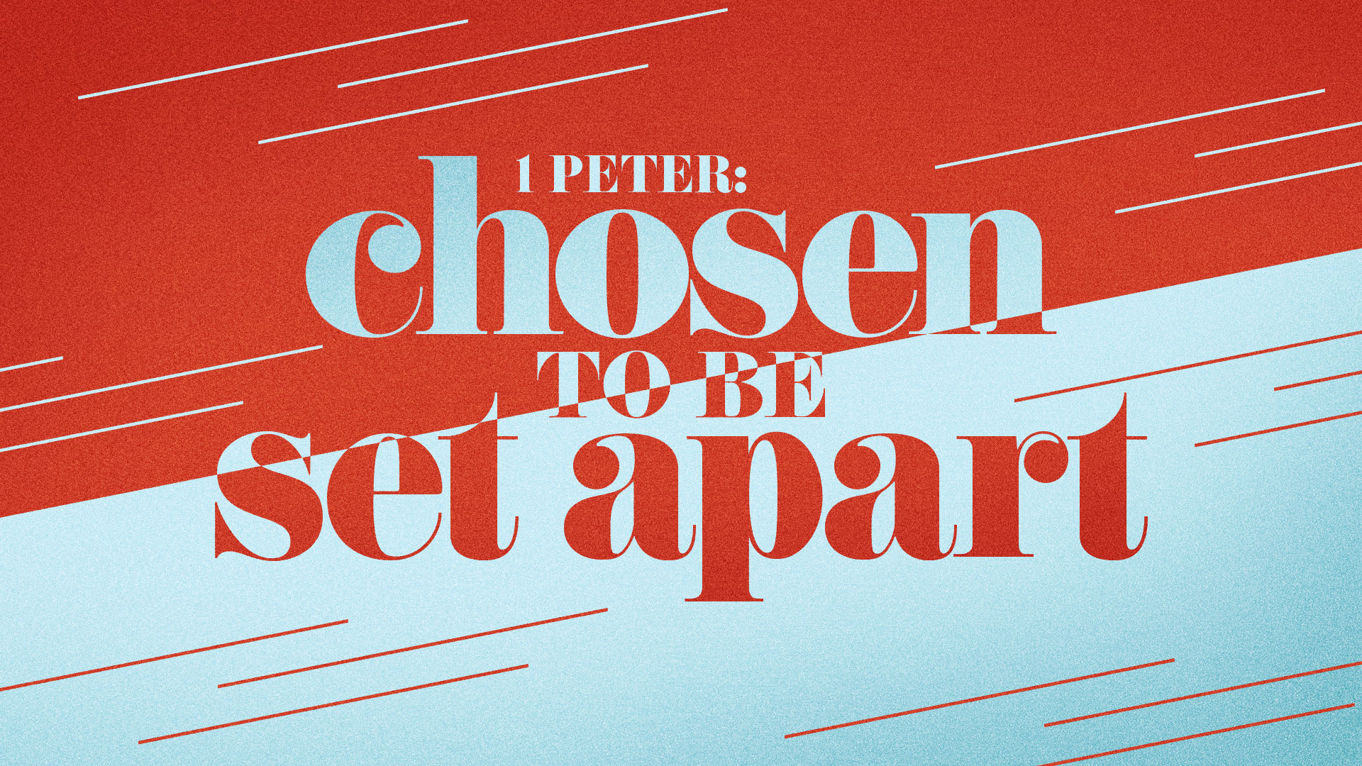 Chosen to Be Set Apart